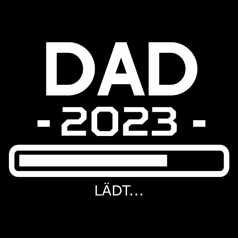 Dad 2023 Ladebalken Lädt Geschenk Papa 2023
