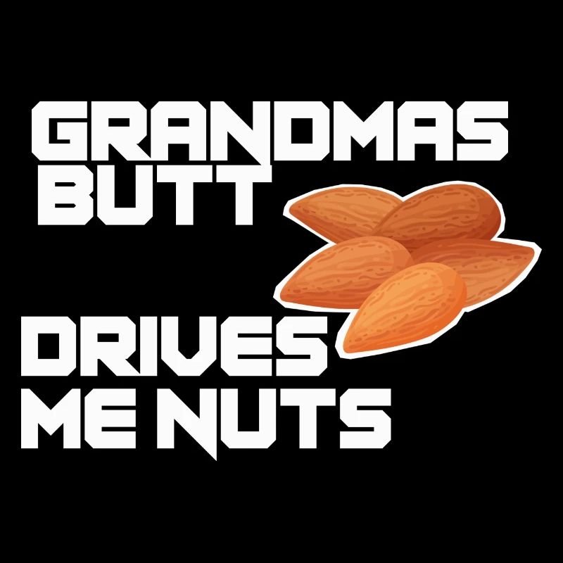 Grandma's butt drives me crazy Funnier