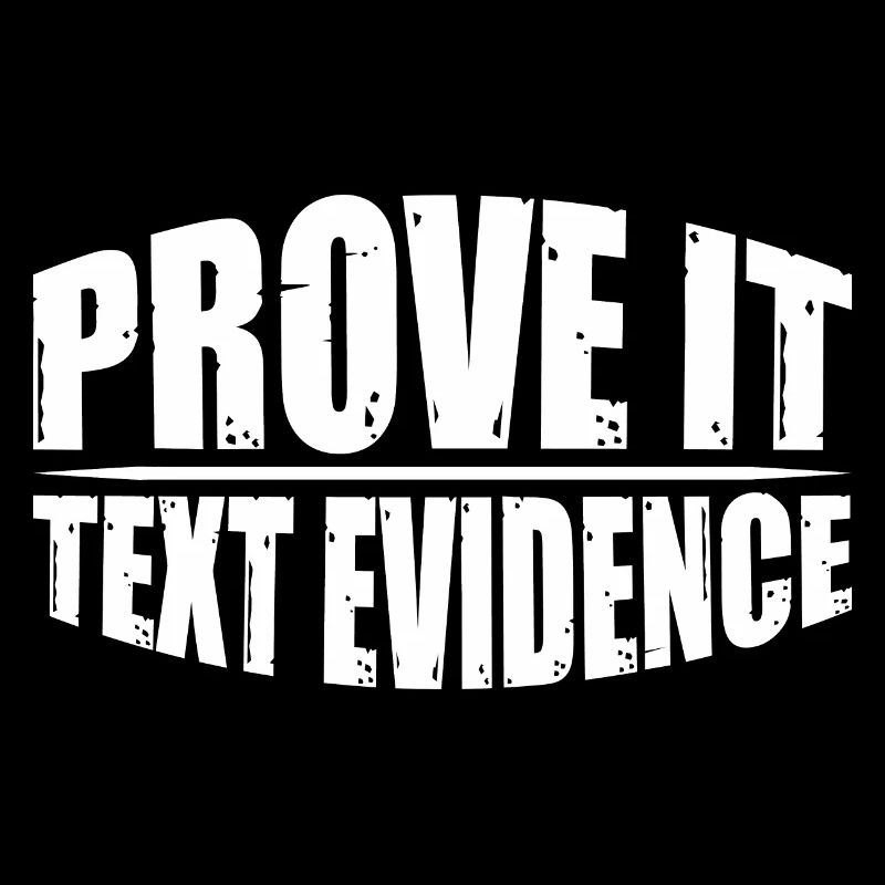 Prove It, Text Evidence 40