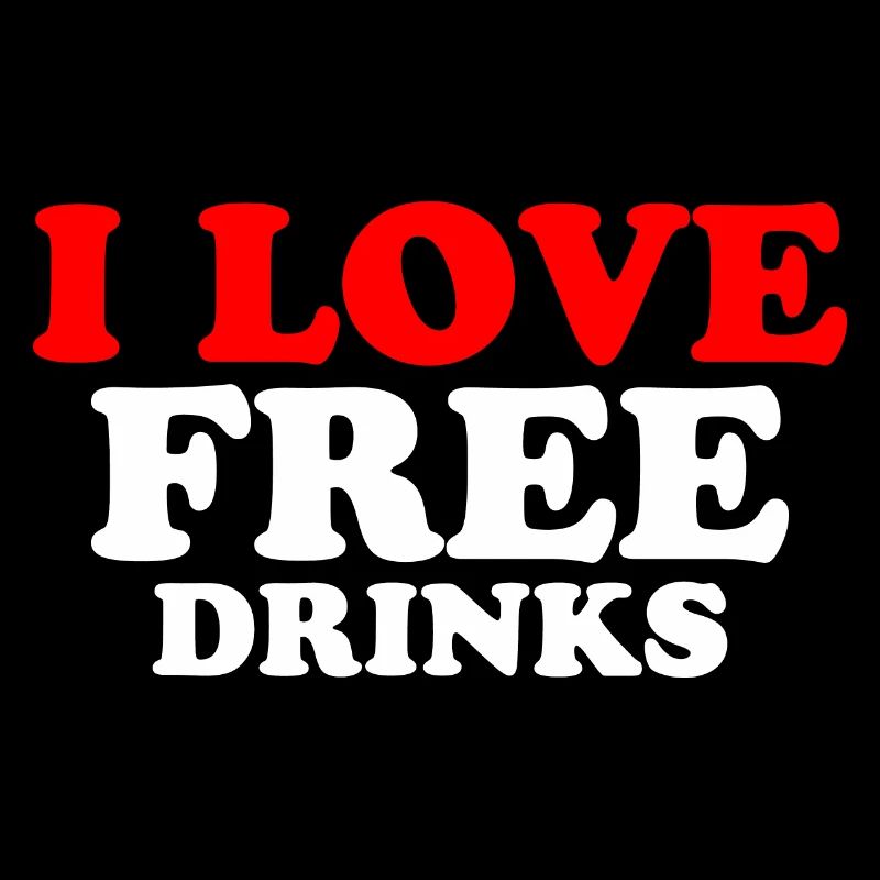I Love Free Drinks 2