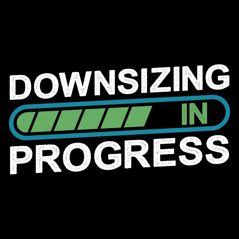 Downsizing In Progress 16