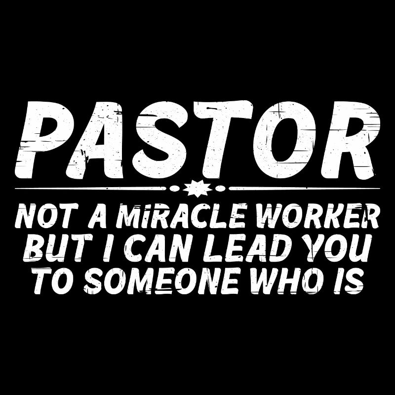 Pastor, Not A Miracle Worker 8