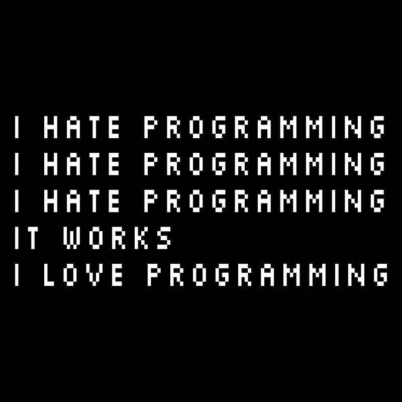 I Hate Programming Coder Programmer Software Devel