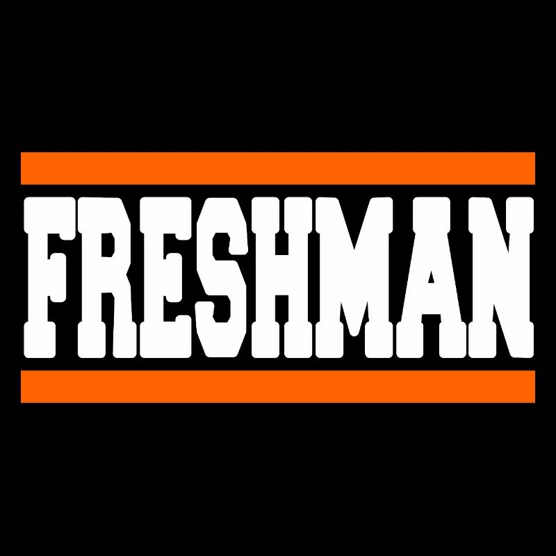 Freshman Year Bold Block Statement