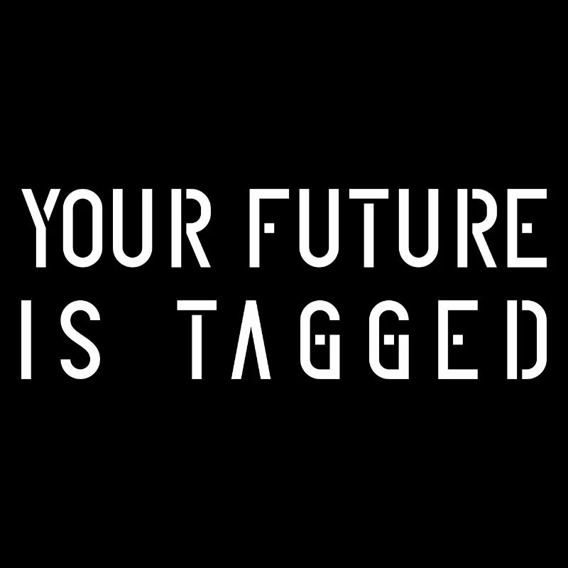 Your Future is tagged