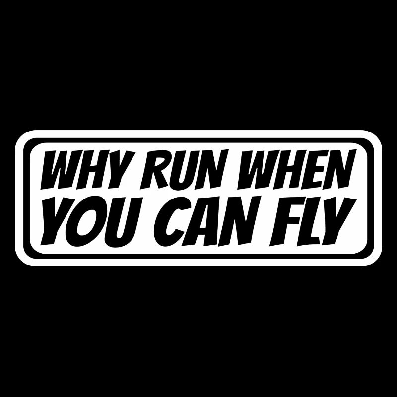 Pourquoi courir quand vous pouvez voler 7