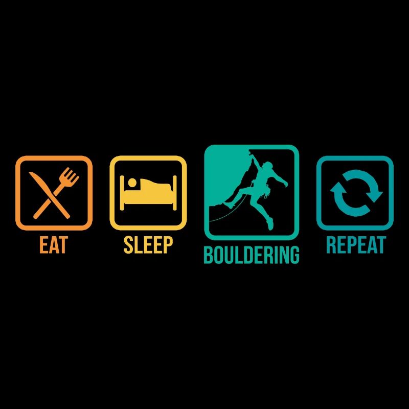 Eat Sleep Bouldering Repeat Rock Boulder Climbing