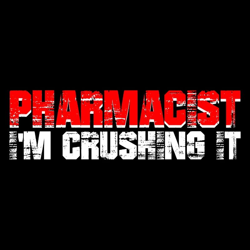 Pharmacist, I'm Crushing It 2