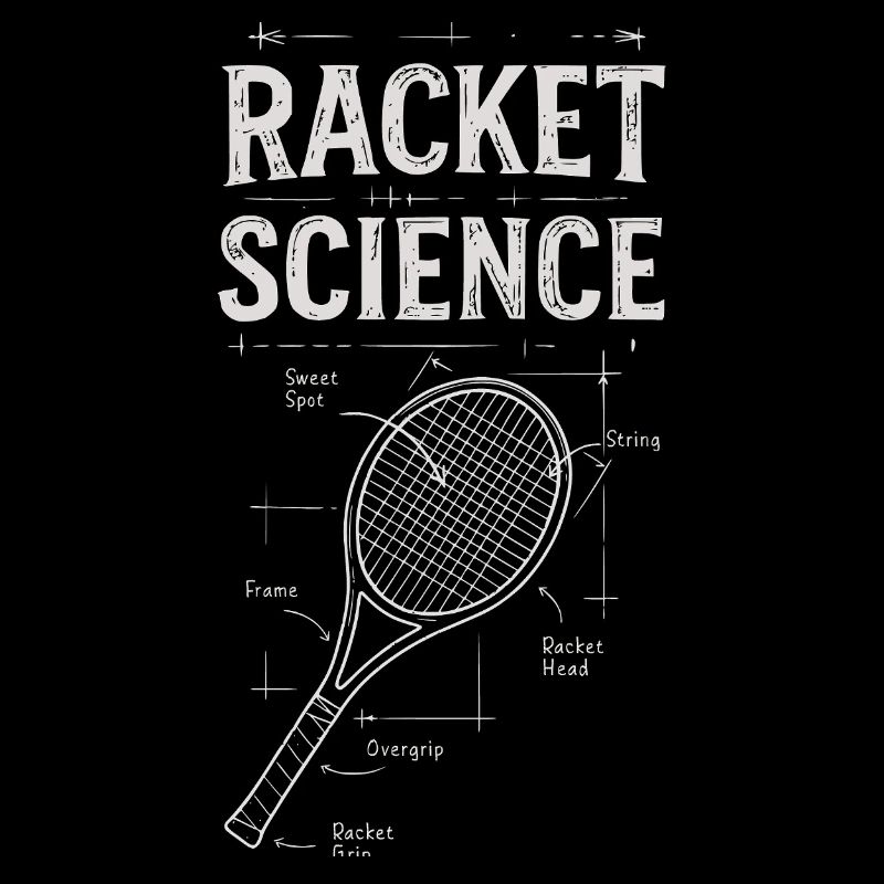 Racket Science - Tennis Racket fun Shirt