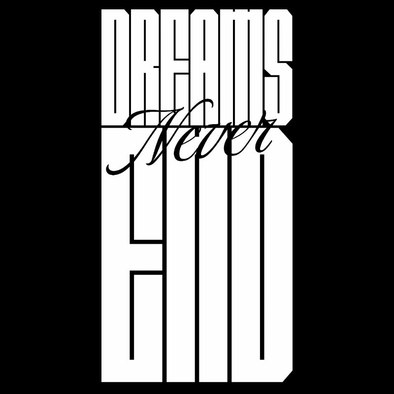 Dreams never end