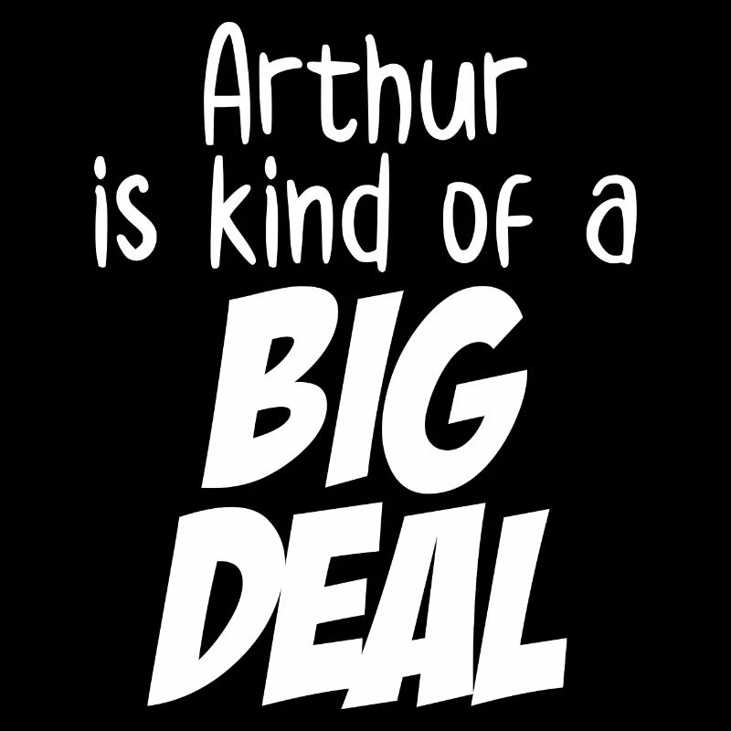 Arthur ist eine Art große Sache
