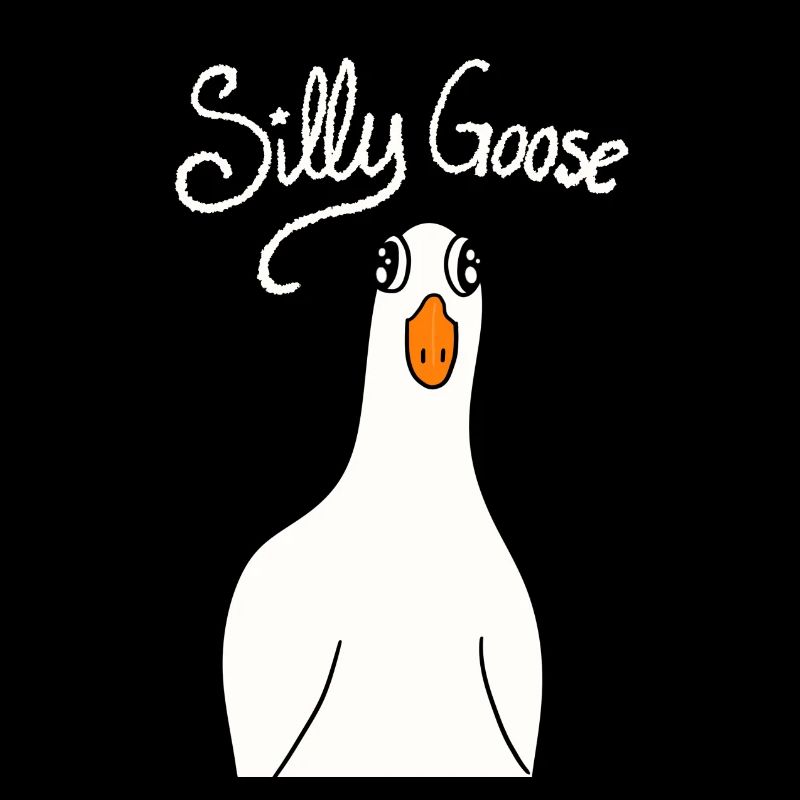 Silly Goose white lettering