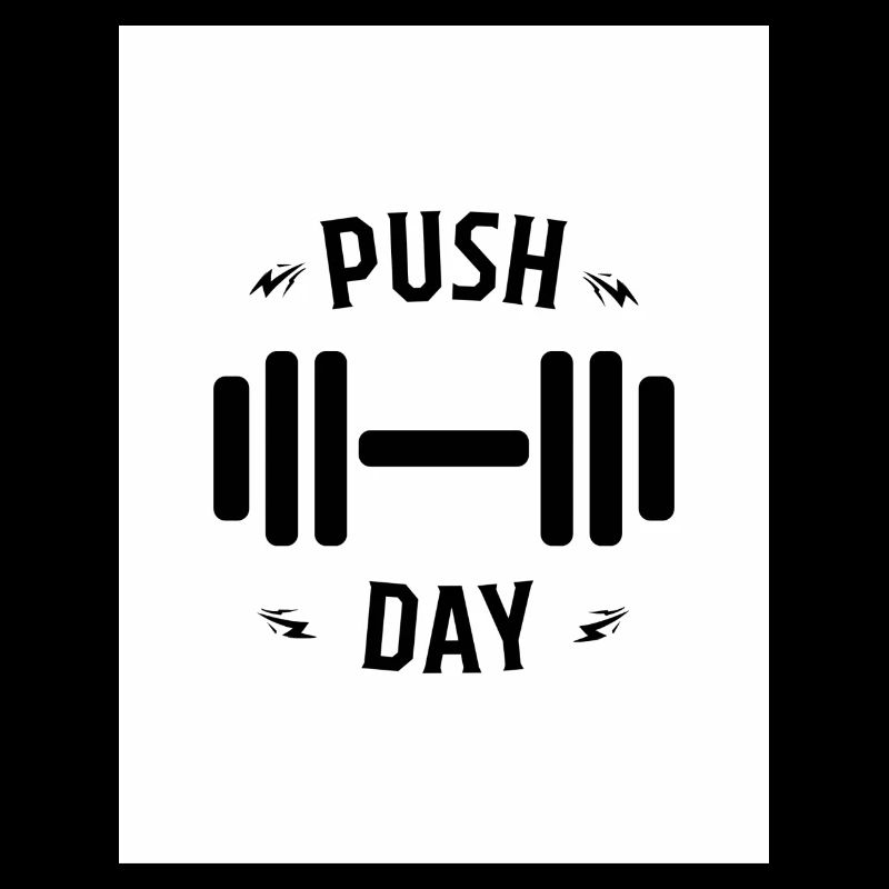 Push Day