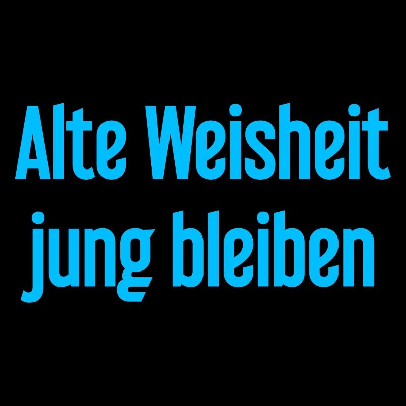 Sagesse ancienne, restez jeune – dicton joyeux