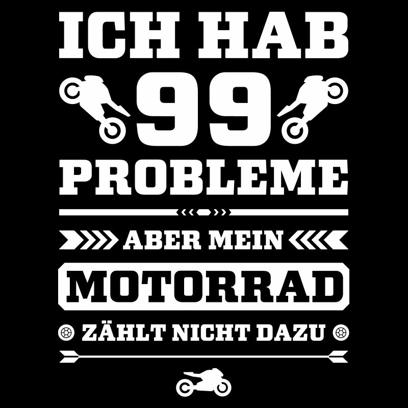 99 Probleme - Motorrad