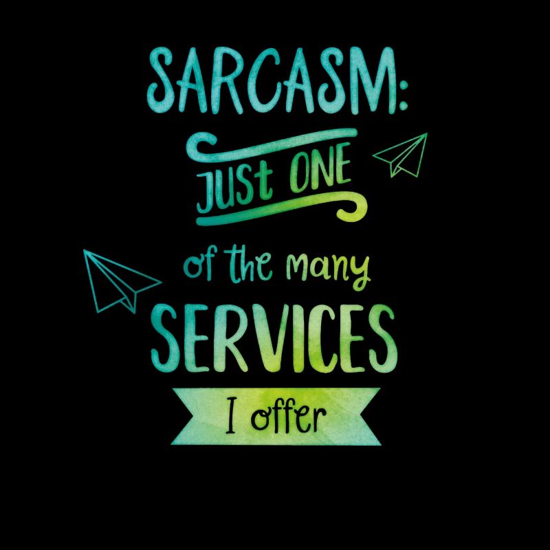 Sarcasm à votre service !