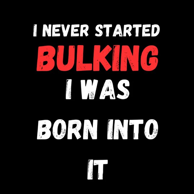 I Am Bulking