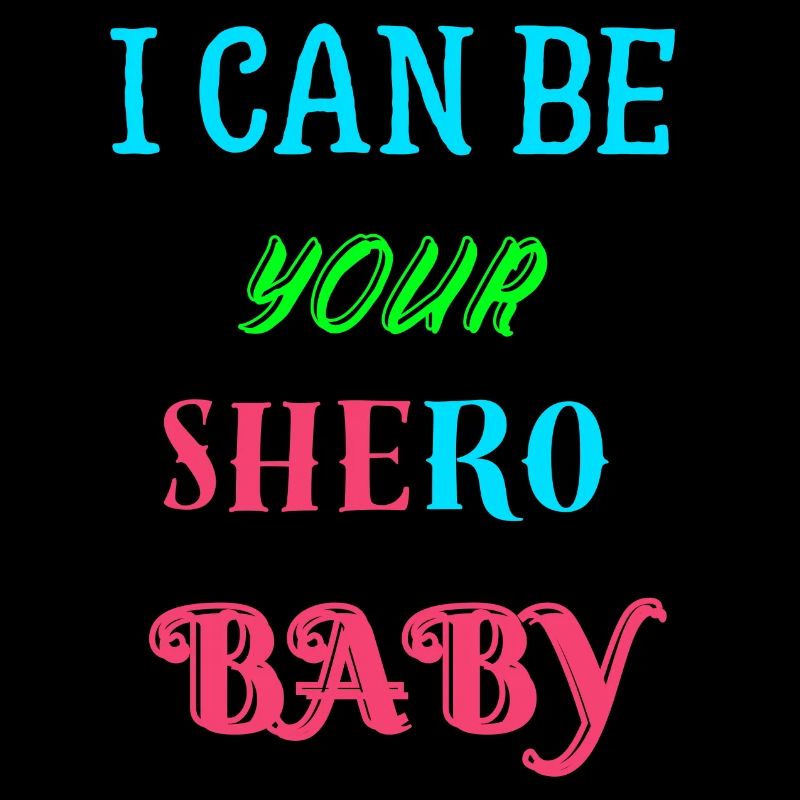 Ich kann dein Shero sein