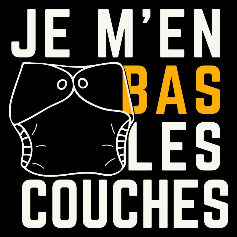 Je m en bas les couches