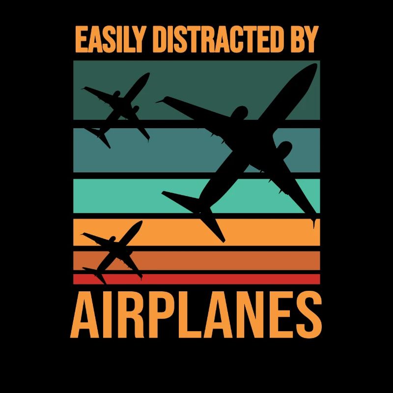 Easily distracted by Airplanes
