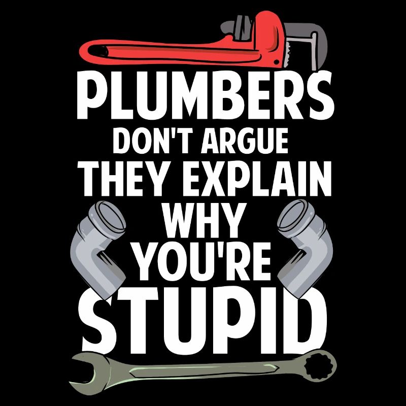 Plumber Installer Craftsman Saying Gift