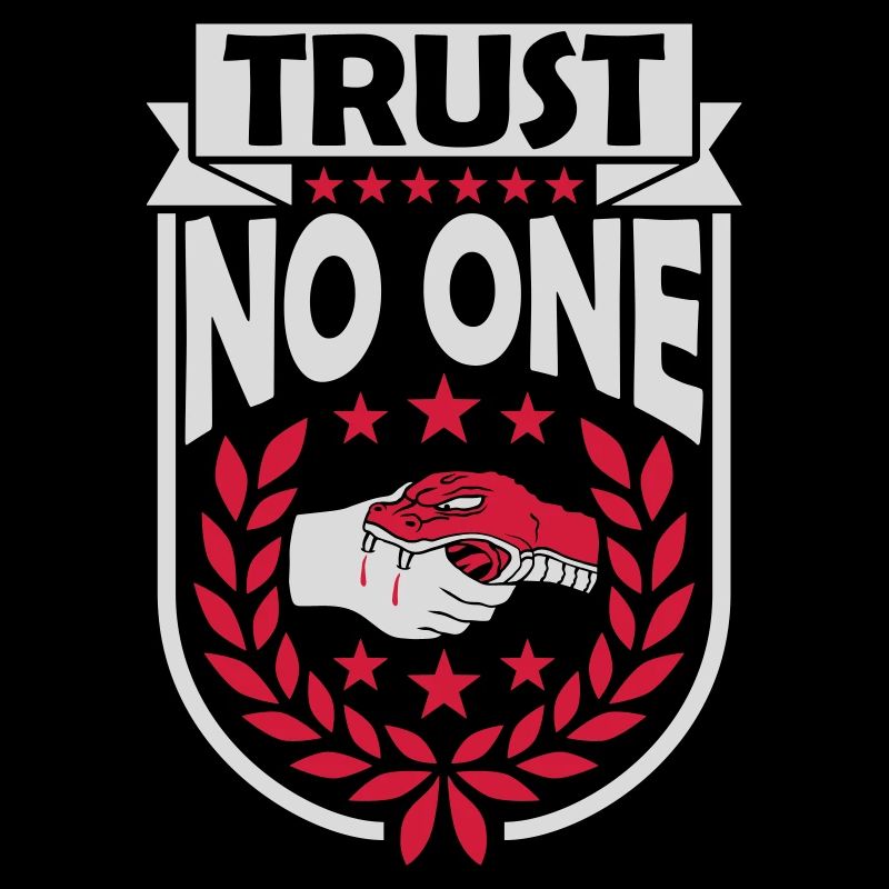 trust no one Zitat