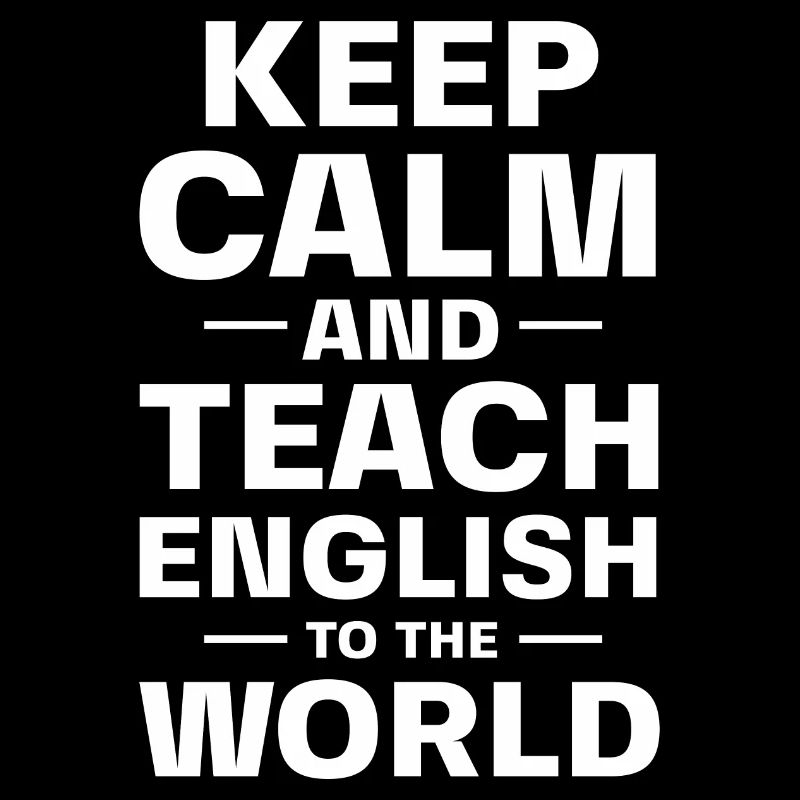 Restez calme et enseignez l’anglais au monde ELL