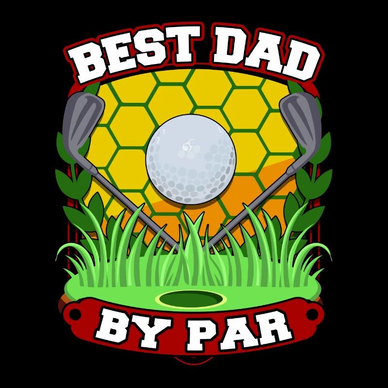 Best Dad By Par Fathers Day Golf