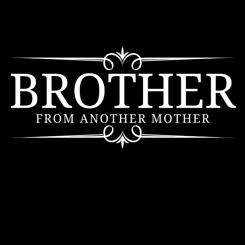 Frère d'une autre mère