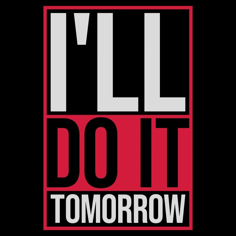 do it tomorrow quote