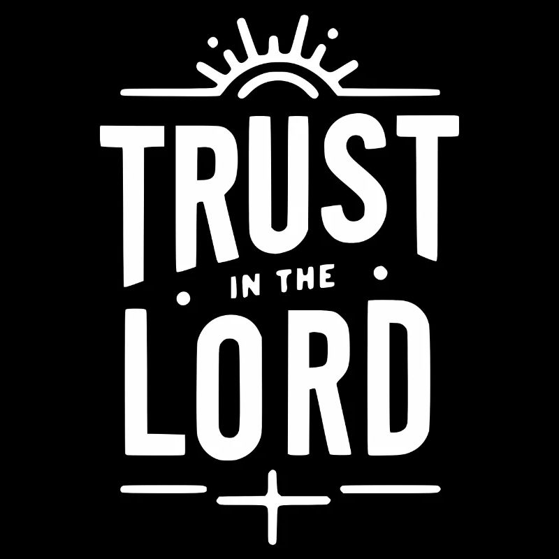 Vertraue auf den Herrn