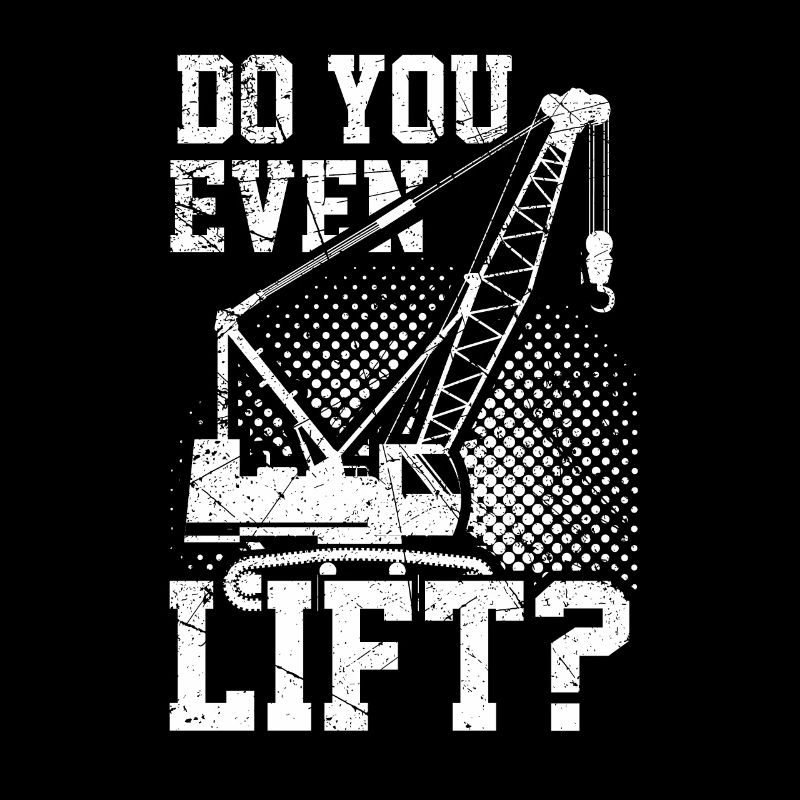 Crane Operator Funny Tower Crane Gift