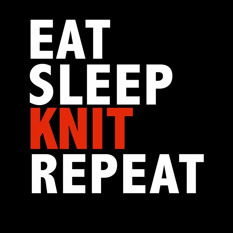 Eat Sleep Knit Repeat Knitters Strickgarn