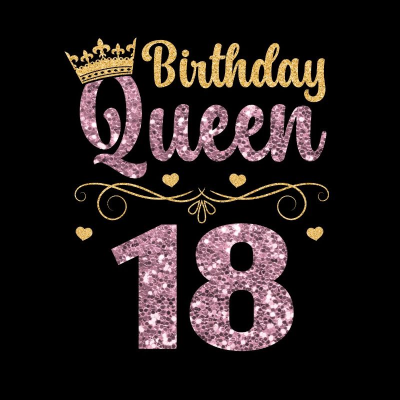 18e anniversaire Reine 18 ans Dix-huit ans