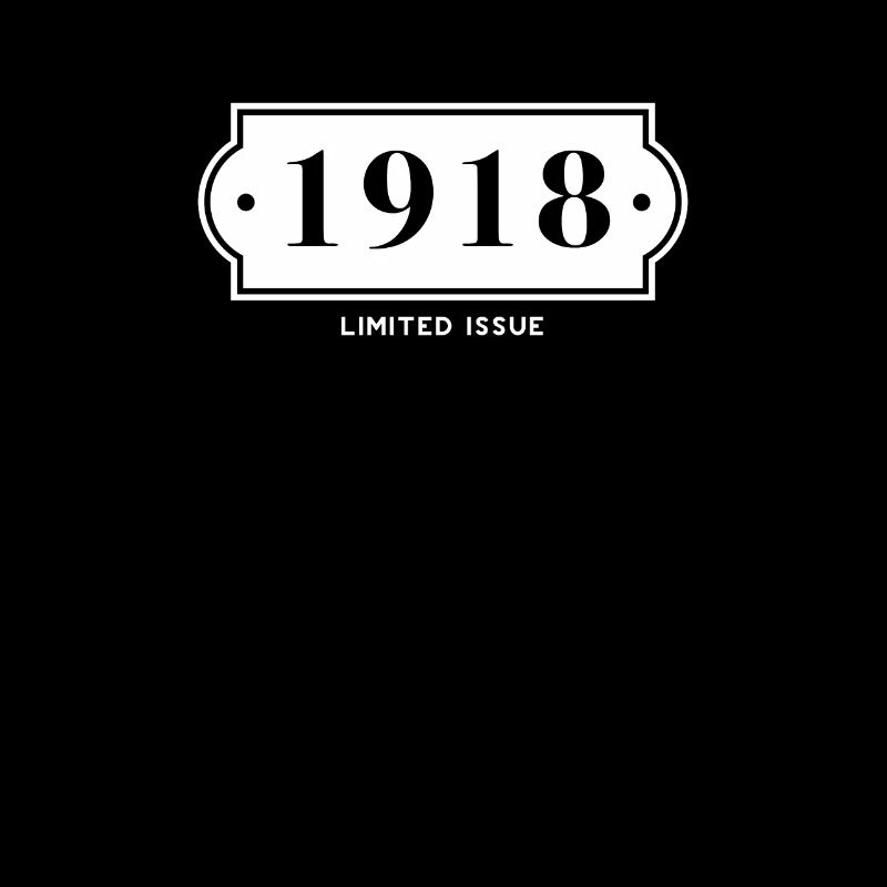 Drôle d’anniversaire numéro limité 1918