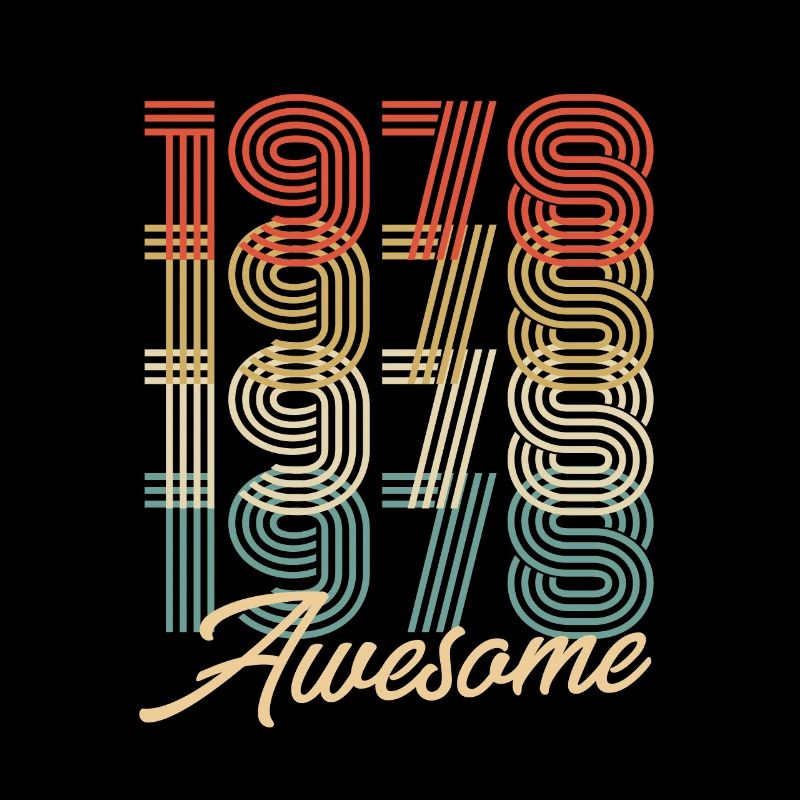 Funny Birthday Awesome 1978