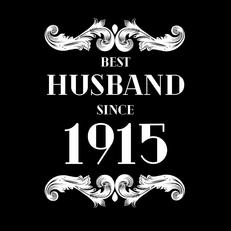 Bester Ehemann seit 1915 Hochzeitstag