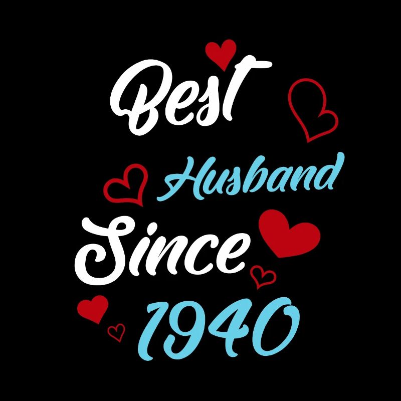 Best Husband Since 1940 Wedding