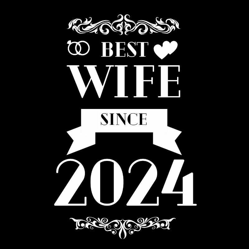 Beste Ehefrau seit 2024 Hochzeitstag