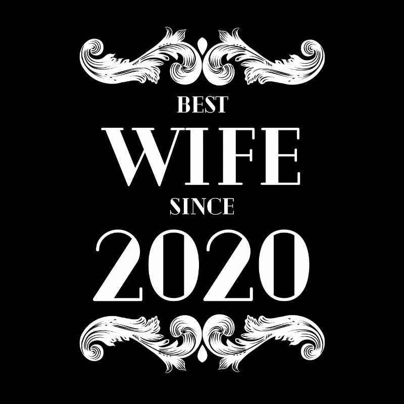Beste Ehefrau seit 2020 Hochzeit