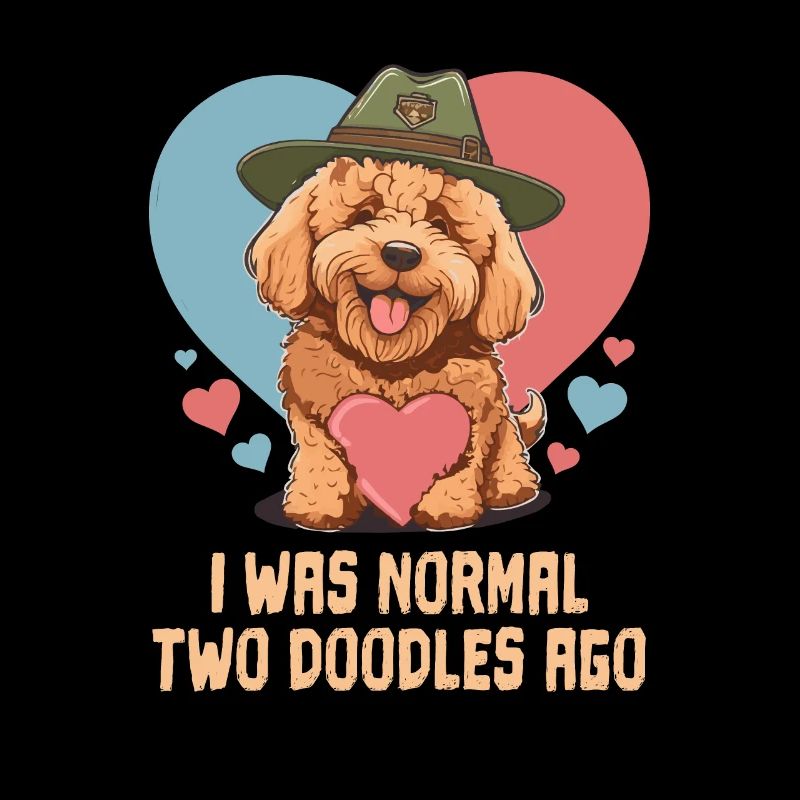 I Was Normal Two Doodles Ago Goldendoodle Dad Dog