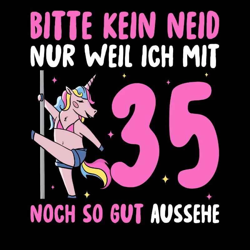 Bitte Kein Neid 35 Geburtstag