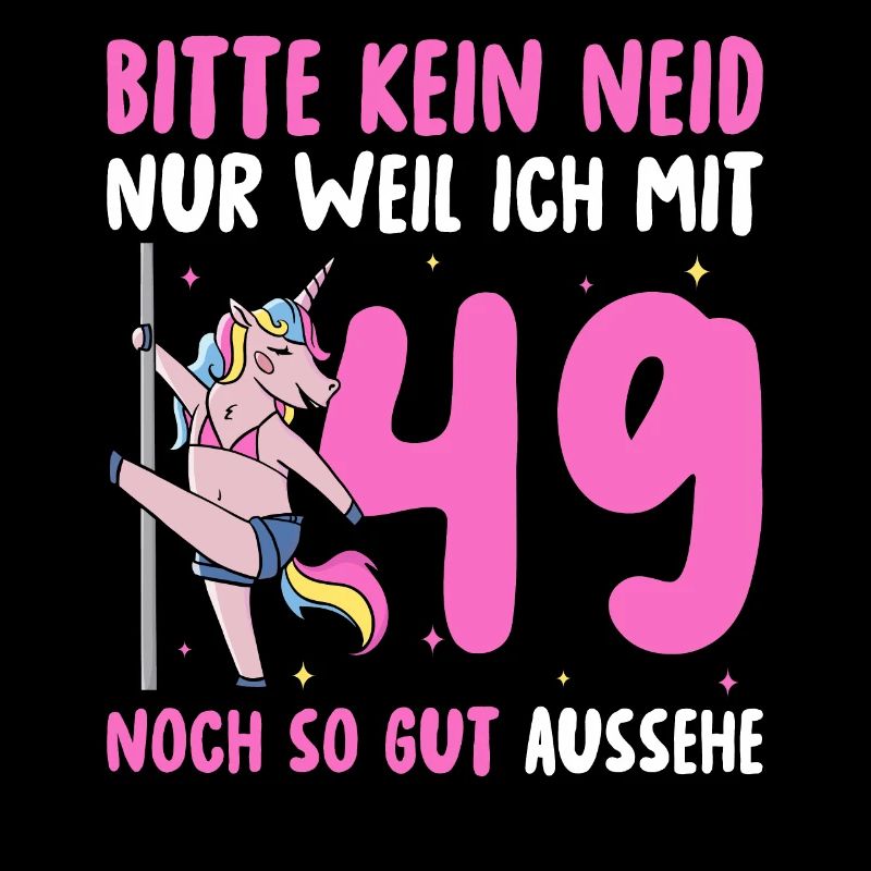 Bitte Kein Neid 49 Geburtstag