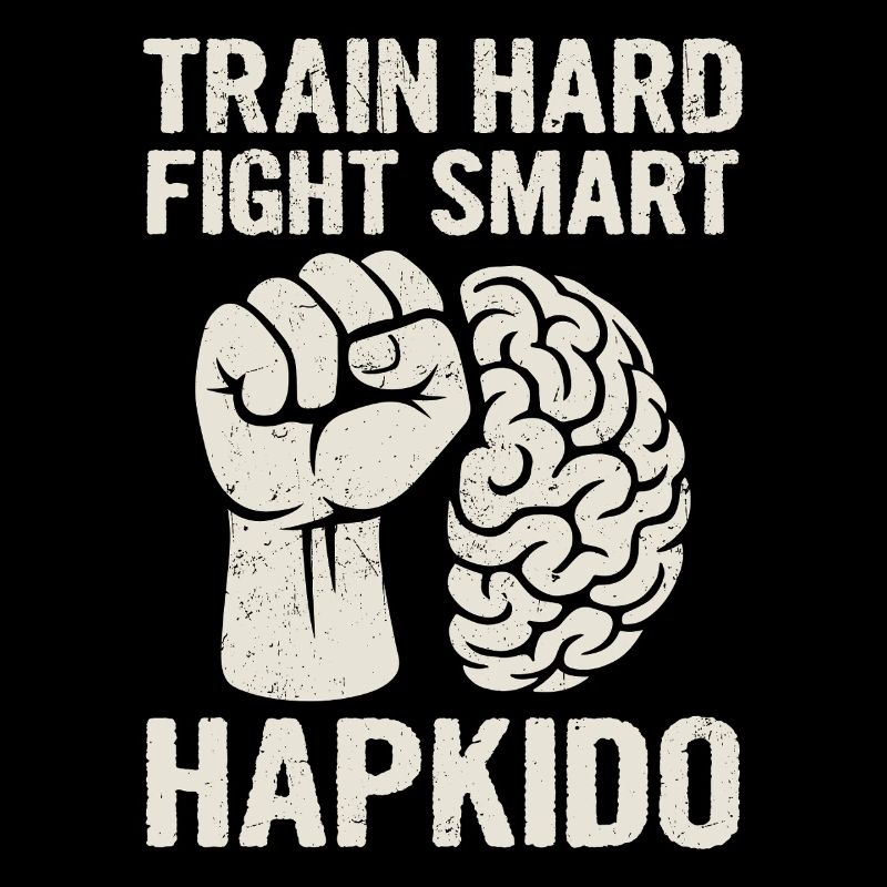 Train Hard Fight Smart Hapkido