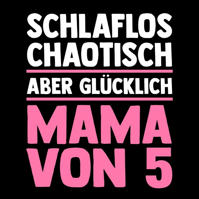 Mama Von 5 Kindern