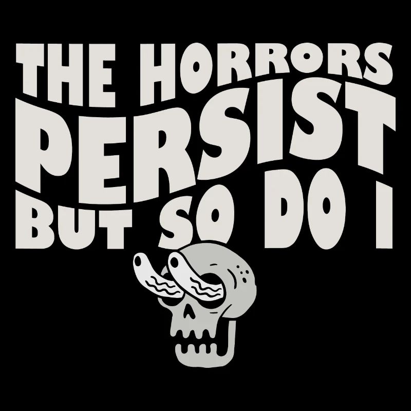 Les horreurs persistent, mais moi aussi Skeleton Internet
