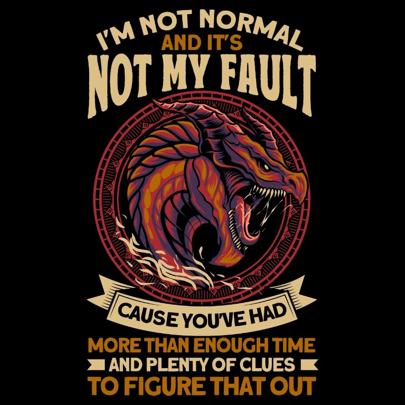 Je ne suis pas normal et ce n’est pas de ma faute