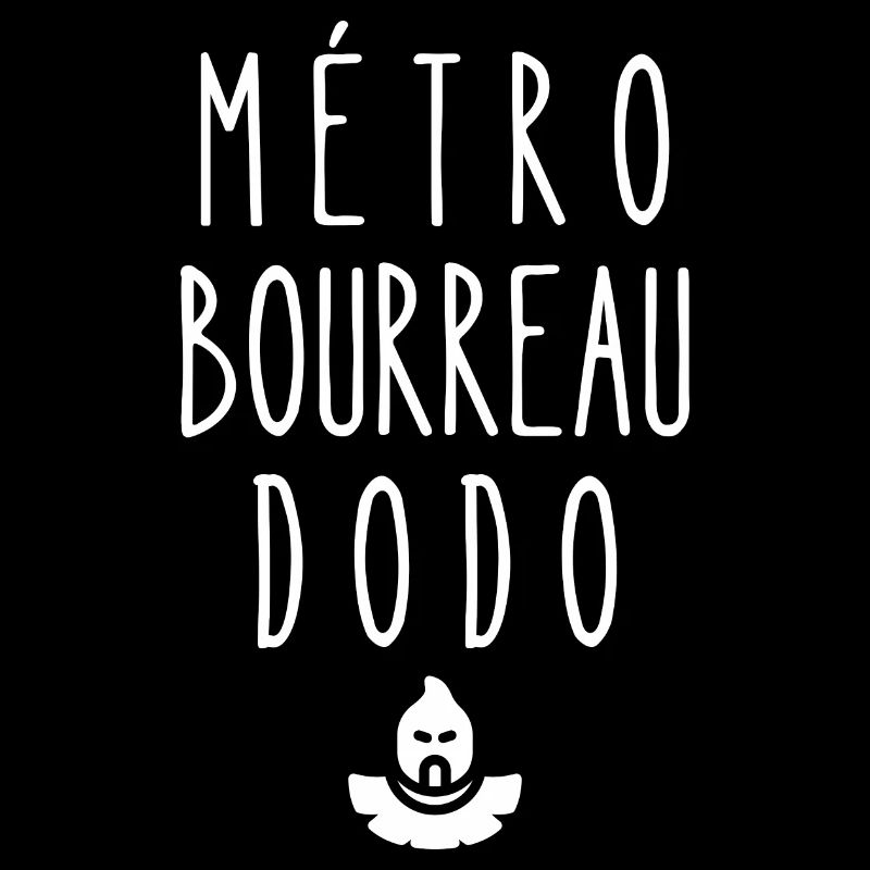métro bourreau dodo