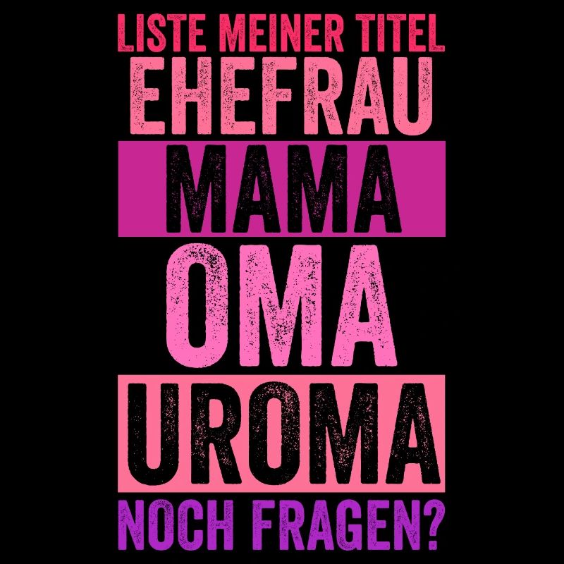 Mutter Mama Oma Uroma