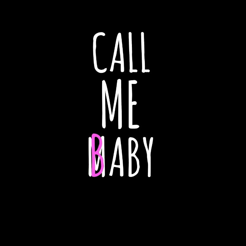 Call me Baby